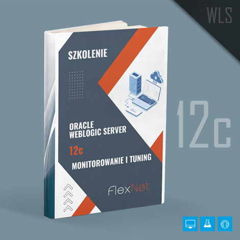 szkolenie weblogic server 12c monitorowanie i tuning wydajnosci - Szkolenie: Oracle WebLogic Server 12c - Monitorowanie i tuning wydajności