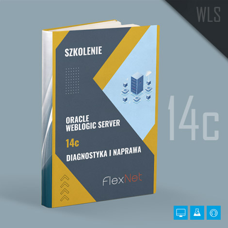 szkolenie weblogic server 14c diagnostyka i naprawa - Szkolenie: Oracle WebLogic Server 14c - Diagnostyka i rozwiązywanie problemów